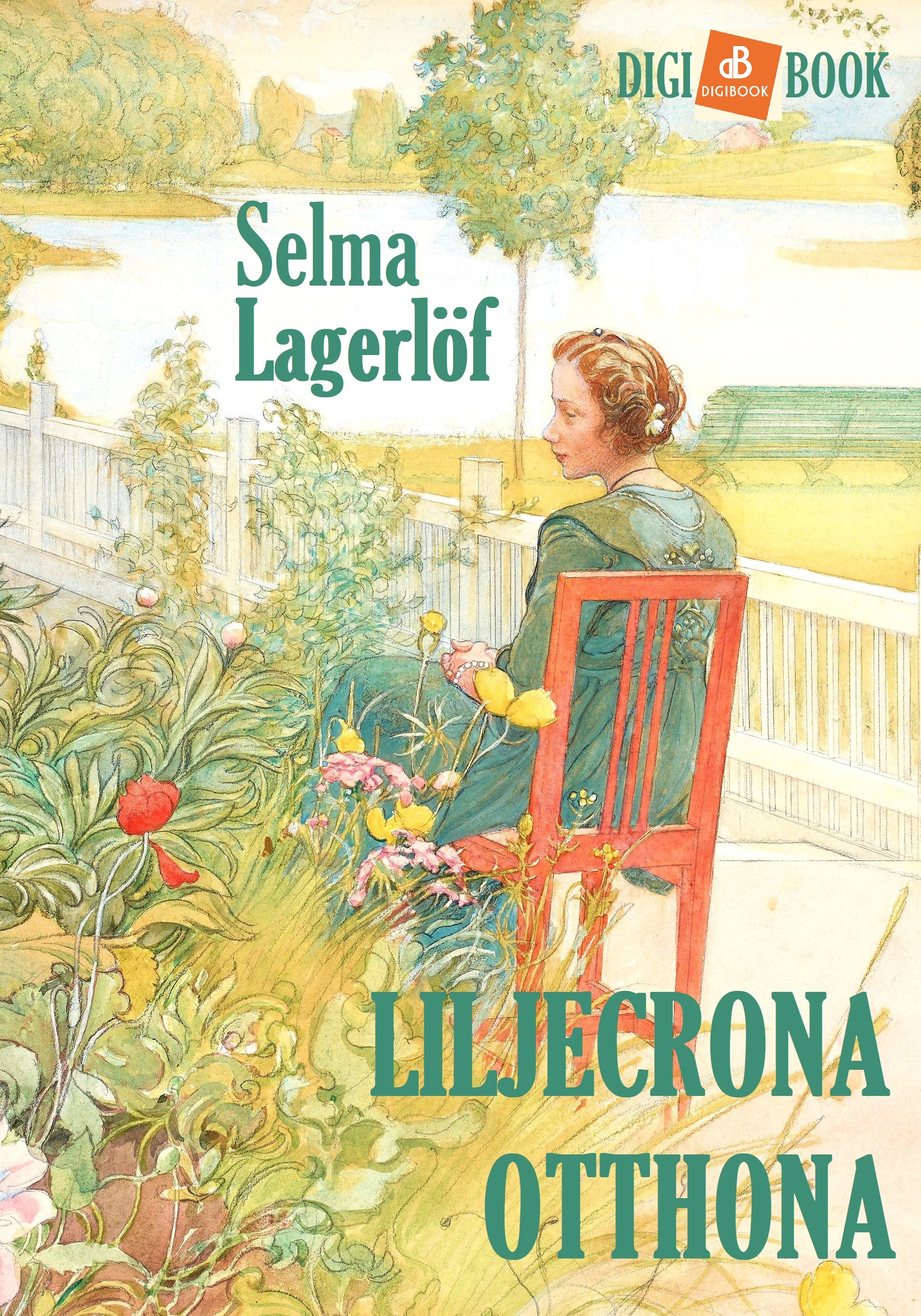 Selma Lagerlöf - Liljecrona otthona [eKönyv: epub, mobi]