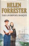 Helen Forrester - The Liverpool Basque [antikvár]