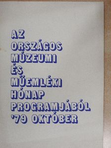 Az országos múzeumi és műemléki hónap programjából '79 október [antikvár]
