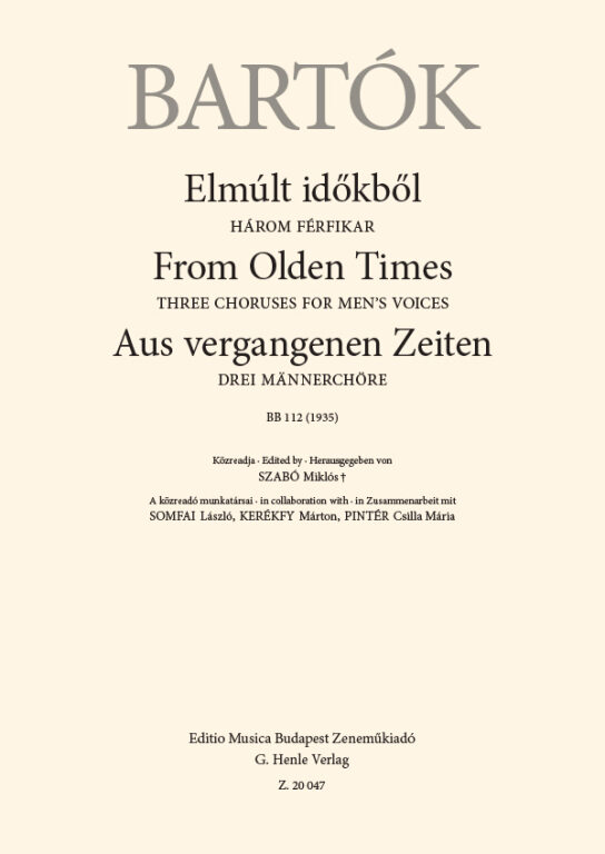 Bartók Béla - ELMÚLT IDŐKBŐL - HÁROM FÉRFIKAR