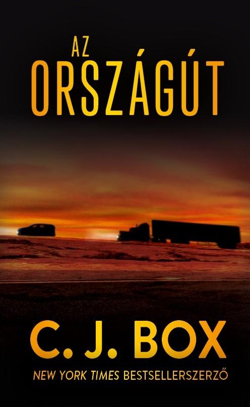 C. J. Box - Az országút