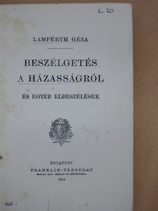 Lampérth Géza - Beszélgetés a házasságról [antikvár]