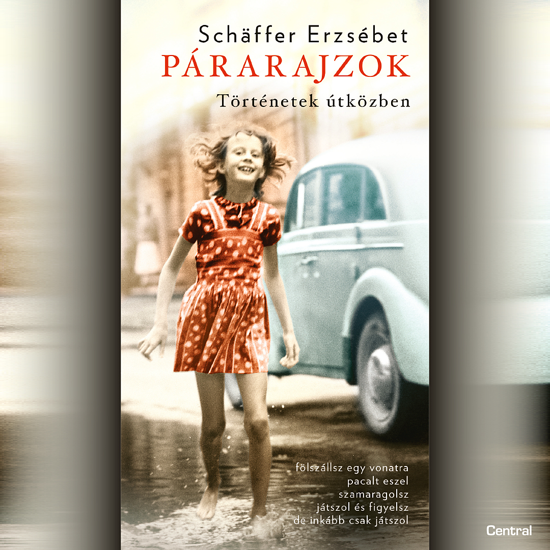 Schäffer Erzsébet - Párarajzok [eHangoskönyv]
