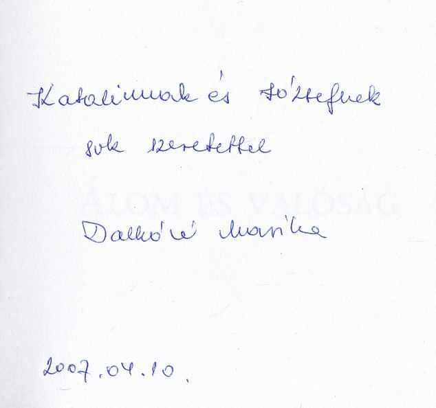 Dalkóné Molnár Mária - Álom és valóság (dedikált) [antikvár]