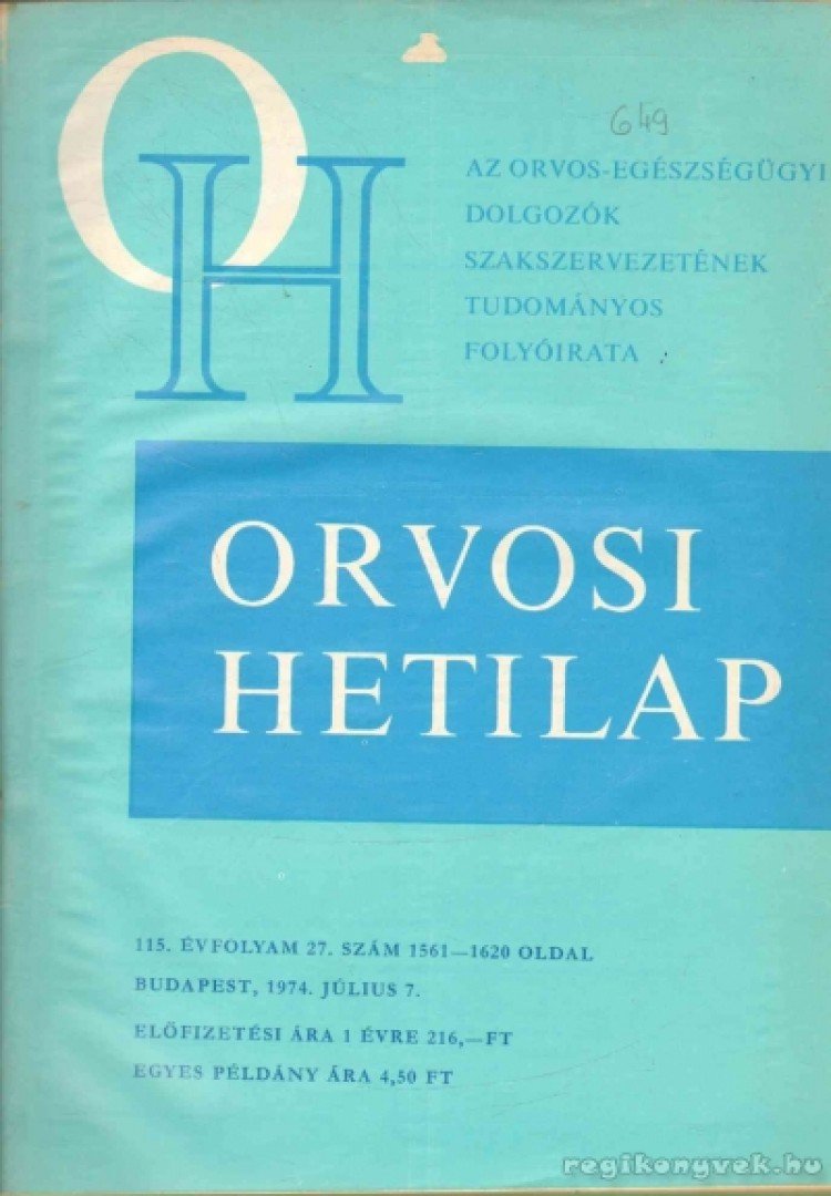 TRENCSÉNI TIBOR - Orvosi Hetilap 1974 I-II. (teljes évfolyam) [antikvár]