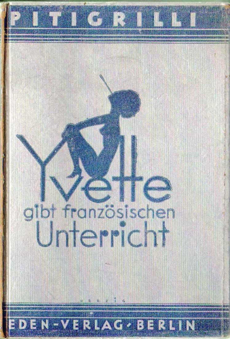 Pitigrilli - Yvette gibt französischen Unterricht [antikvár]