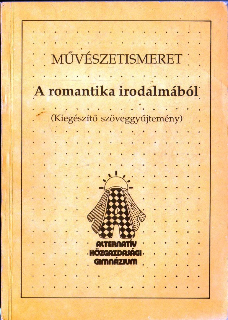 Kelemen Hajna - Művészetismeret - A romantika irodalmából [antikvár]