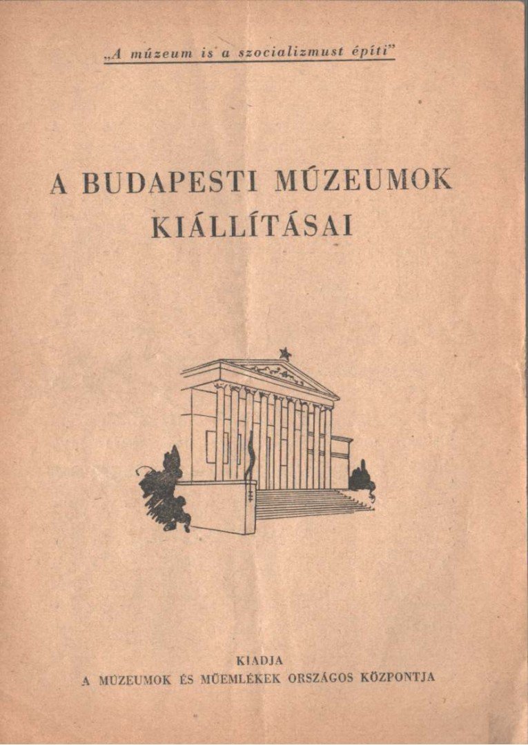 A budapesti múzeumok kiállításai [antikvár]