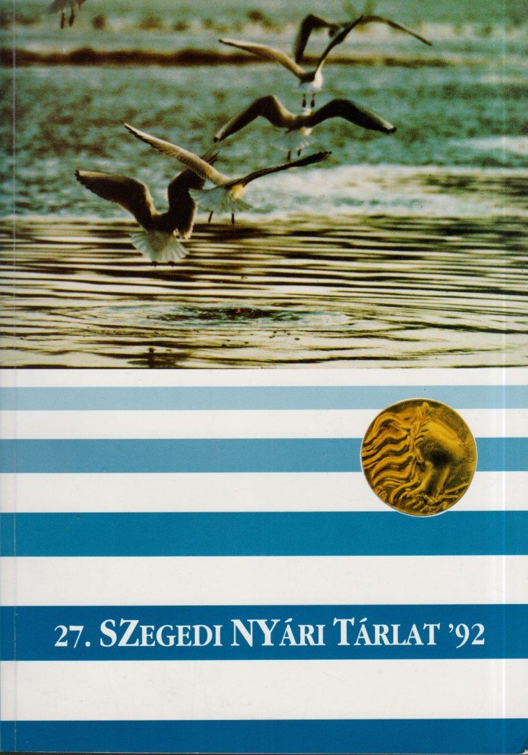 27. Szegedi Nyári Tárlat '92 [antikvár]