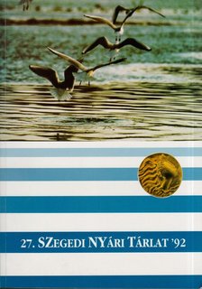 27. Szegedi Nyári Tárlat '92 [antikvár]