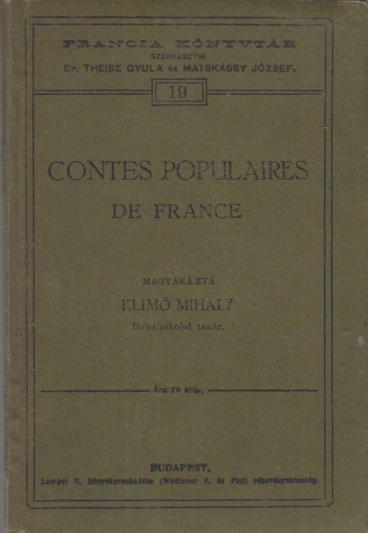 Klimó Mihály - Contes Populaires de France [antikvár]