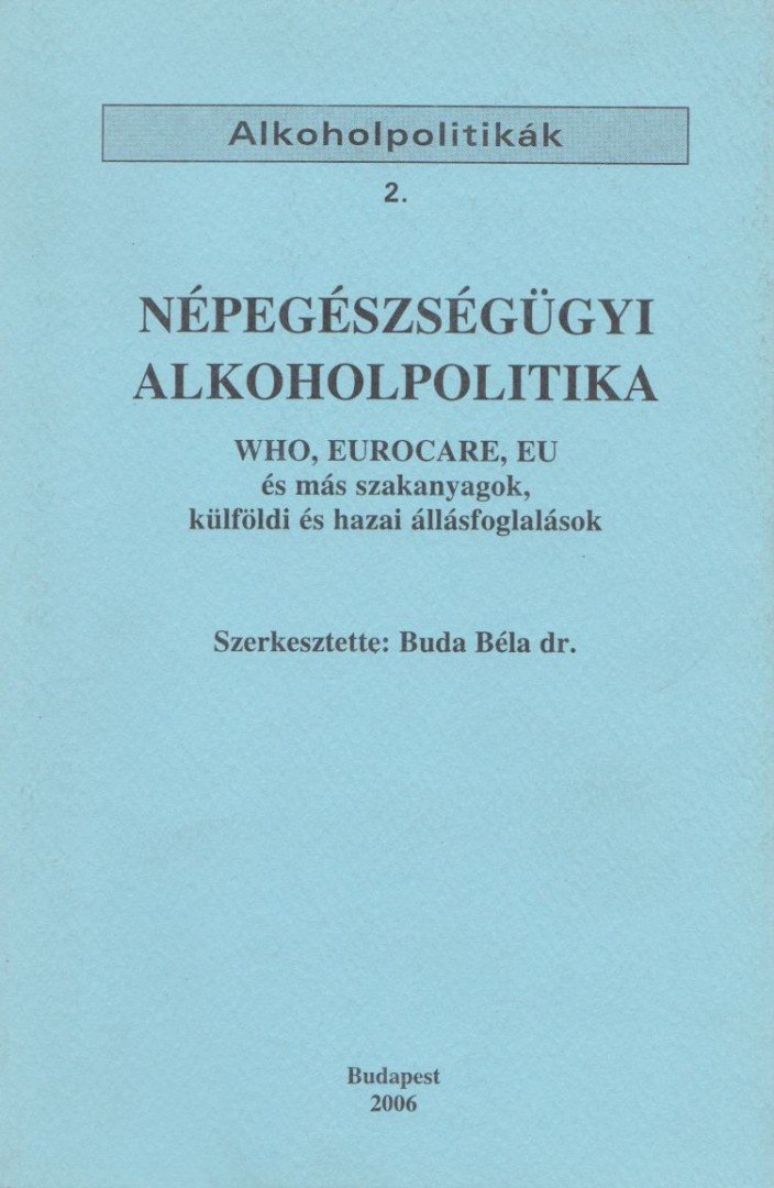 Népegészségügyi alkoholpolitika [antikvár]