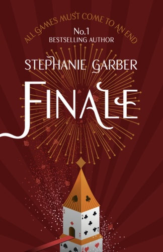 Stephanie Garber - Finale (Caraval Series, Book 3)