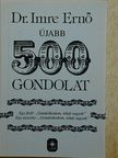 Dr. Imre Ernő - Újabb 500 gondolat [antikvár]