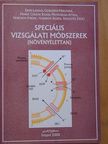 Erdei László - Speciális vizsgálati módszerek [antikvár]
