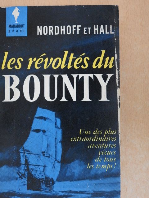 Charles Nordhoff - Les Révoltés du Bounty [antikvár]