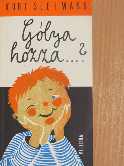 Kurt Seelmann - Gólya hozza...? [antikvár]