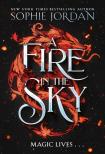 Sophie Jordan - A Fire in the Sky