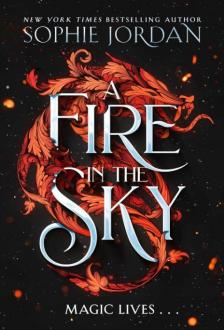 Sophie Jordan - A Fire in the Sky