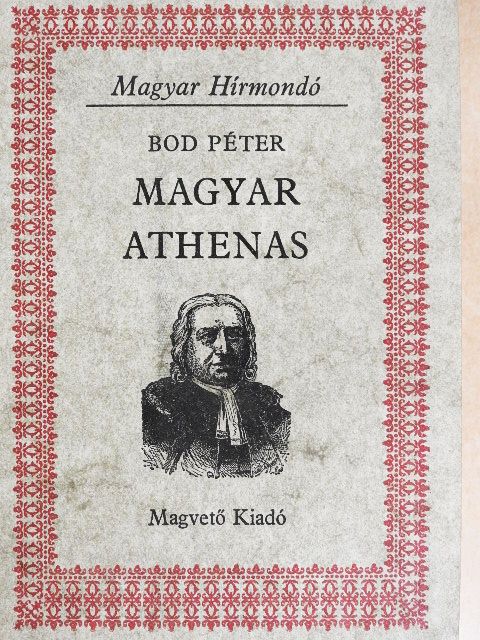 Bod Péter - Magyar Athenas [antikvár]
