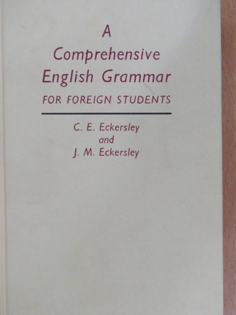 C. E. Eckersley - A Comprehensive English Grammar for foreign students/Key to the Exercises [antikvár]