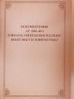 Jároli József - Dokumentumok az 1848-49-i forradalom és szabadságharc Békés megyei történetéhez [antikvár]