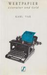 Karl Vak - Karl Vak präsentiert Wert-Papier [antikvár]