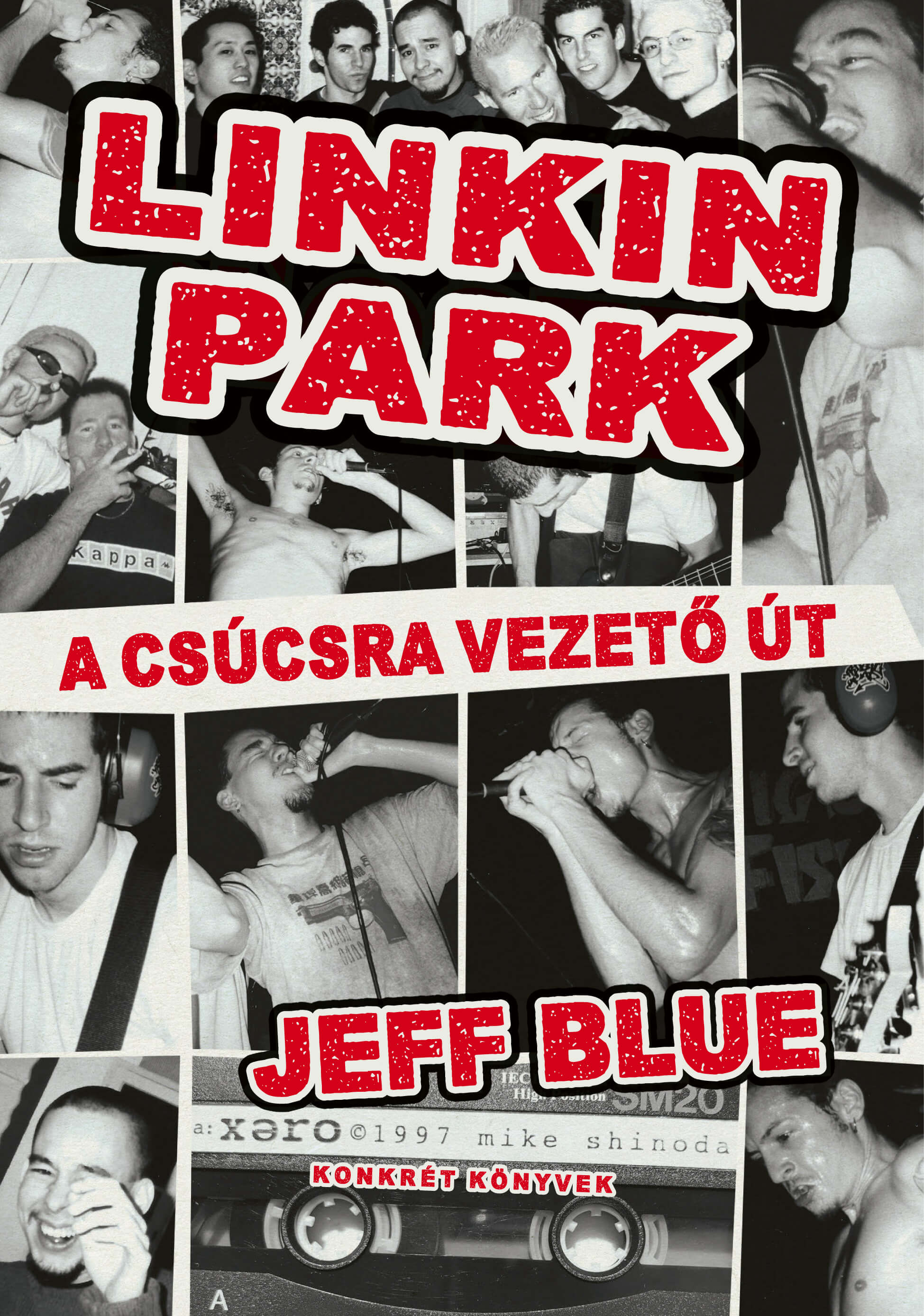 Jeff Blue - Linkin Park - A csúcsra vezető út