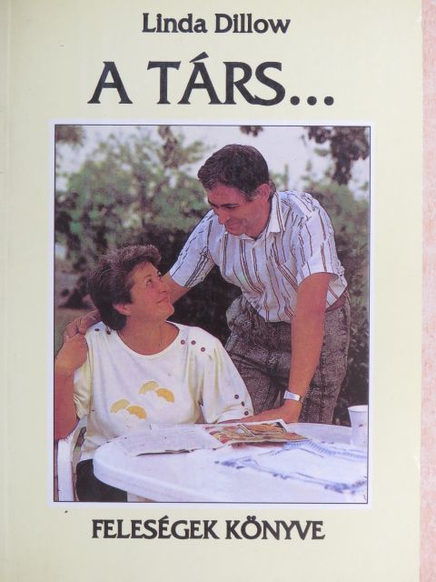 Linda Dillow - A társ... [antikvár]