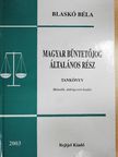 Blaskó Béla - Magyar büntetőjog [antikvár]