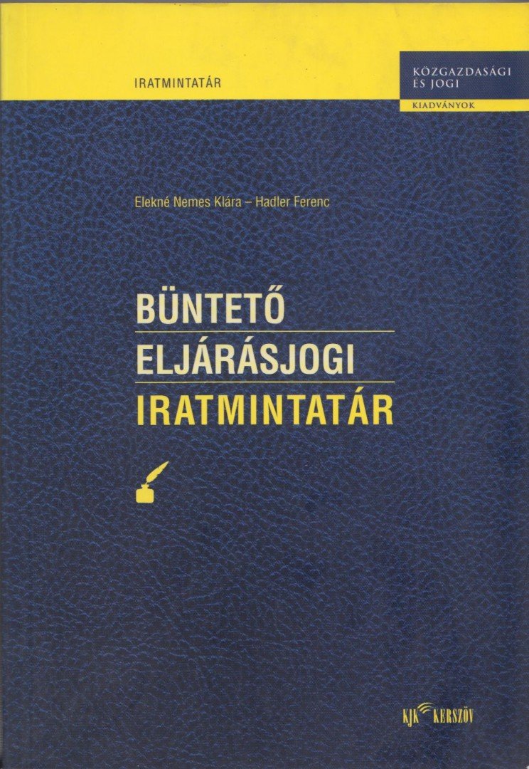 Büntető eljárásjogi iratmintatár [antikvár]