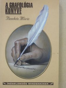 Bendetz Móric - A grafológia könyve [antikvár]