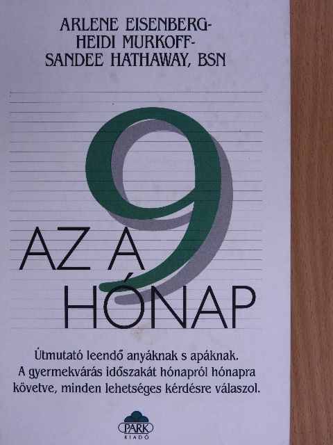 Arlene Eisenberg - Az a 9 hónap [antikvár]