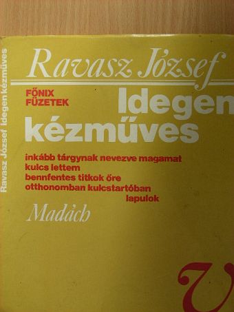 Ravasz József - Idegen kézműves [antikvár]