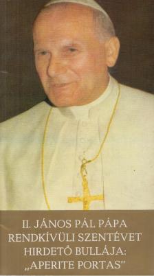 II.János Pál pápa - II János pál pápa rendkívüli szentévet hirdető apostoli bullája [antikvár]