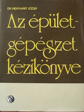Dr. Destek Endre - Az épületgépészet kézikönyve [antikvár]