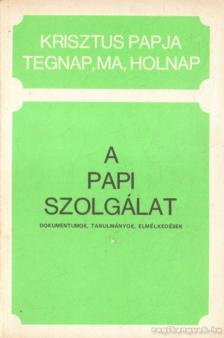 Török Jenő - A papi szolgálat [antikvár]