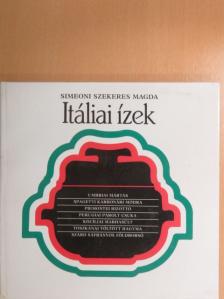 Simeoni Szekeres Magda - Itáliai ízek [antikvár]