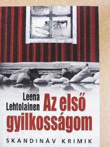 Leena Lehtolainen - Az első gyilkosságom [antikvár]