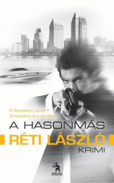 RÉTI LÁSZLÓ - A hasonmás [antikvár]