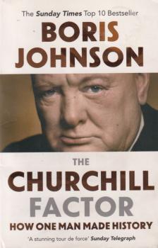 Boris Johnson - The Churchill Factor [antikvár]