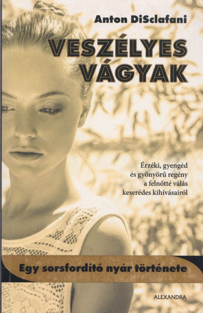 Veszélyes vágyak [antikvár]