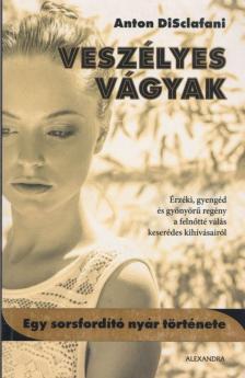 Veszélyes vágyak [antikvár]