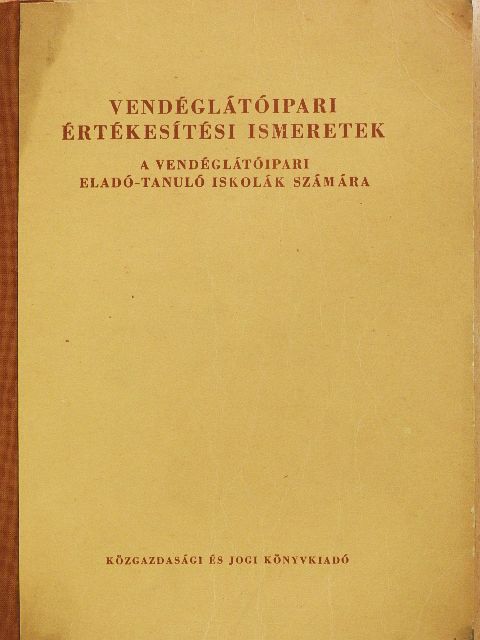 Dr. Borda József - Vendéglátóipari értékesítési ismeretek [antikvár]