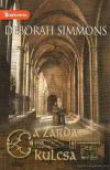 Simmons, Deborah - A zárda kulcsa [antikvár]