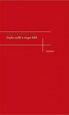 Peter Bichsel - Enyhe szellő a tenger felől [antikvár]