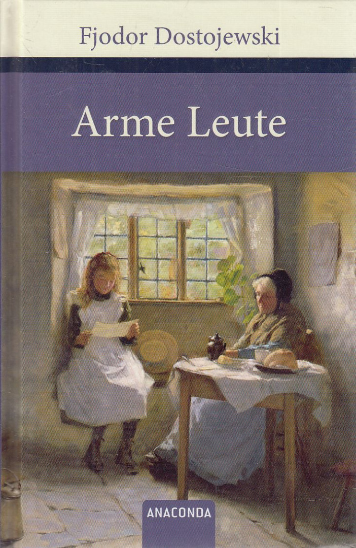 DOSTOJEWSKIJ, FJODOR - Arme Leute [antikvár]
