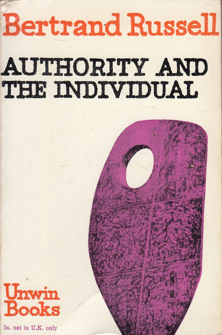 Bertrand Russell - Authority and the Individual [antikvár]