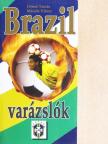 Dénes Tamás - Brazil varázslók [antikvár]