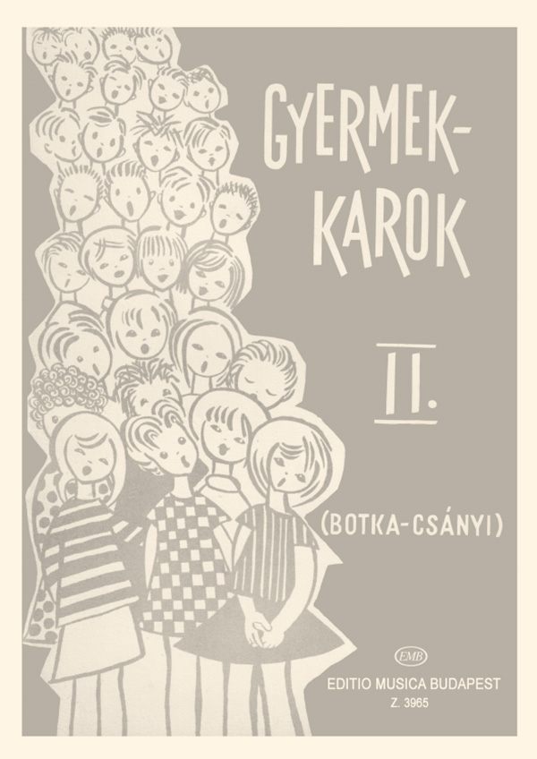 GYERMEKKAROK II. (BOTKA-CSÁNYI)